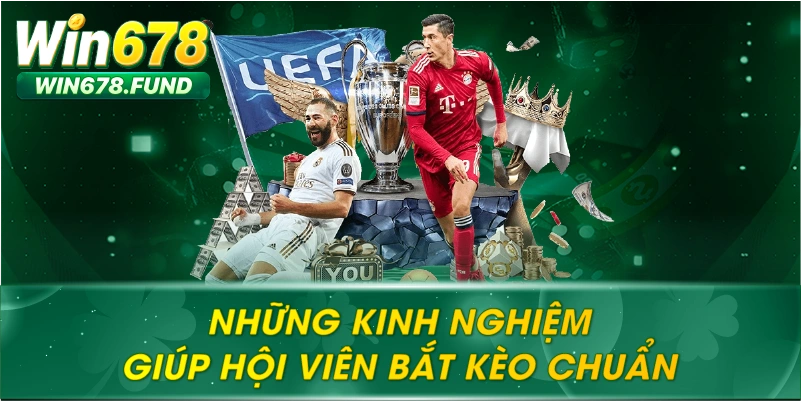 Những kinh nghiệm giúp hội viên bắt kèo chuẩn