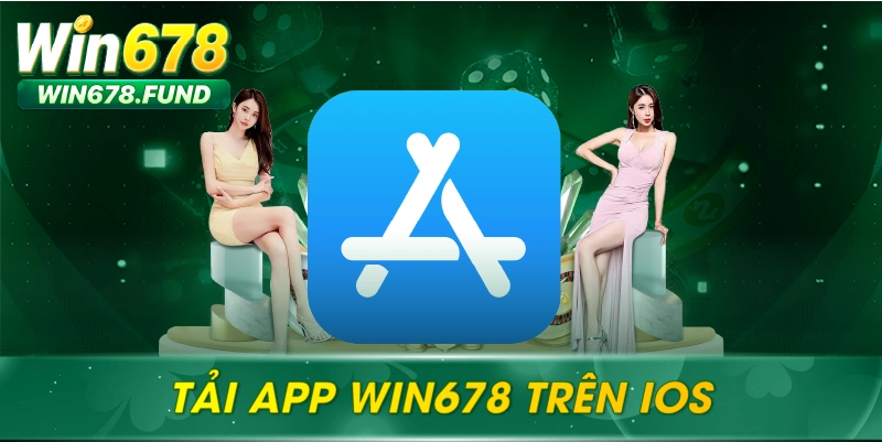 Tải app WIN678 trên iOS